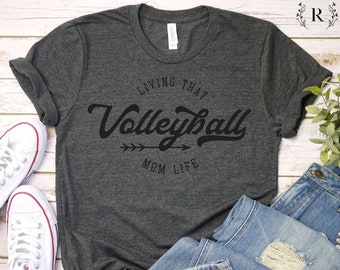 Volleyball Mom Life Shirt, Sport Mama T-Shirt
