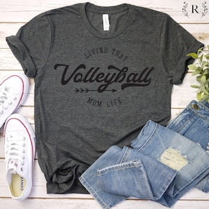 Living That Volleyball Style Shirt, Sport Mom Shirt, Mama Shirt, Mom Shirt, Gift For Mom, Mama T-Shirt