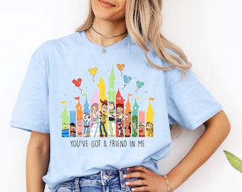 You&#39;ve Got a Friend In Me Toy Story Shirt, Toy Story And Friends Shirt, Disney Toy Story Shirt, Disneyland Vacation Toy Story Shirt, Buzz