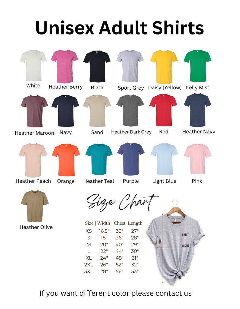 May include: Unisex adult t-shirt color chart with 18 different color options. The chart shows a size guide with measurements in inches for width, chest, and length. Sizes range from XS to 3XL.
