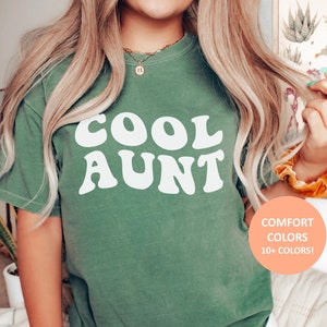 Cool Aunt Shirt for Women, Comfort Colors Cool Aunt T Shirt for Auntie for Birthday, Cool Aunt Gift from Nephew Niece, Funny New Aunt Tee