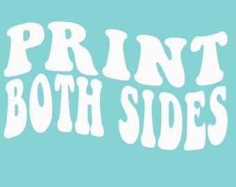 Print Both Sides - Additional Fee