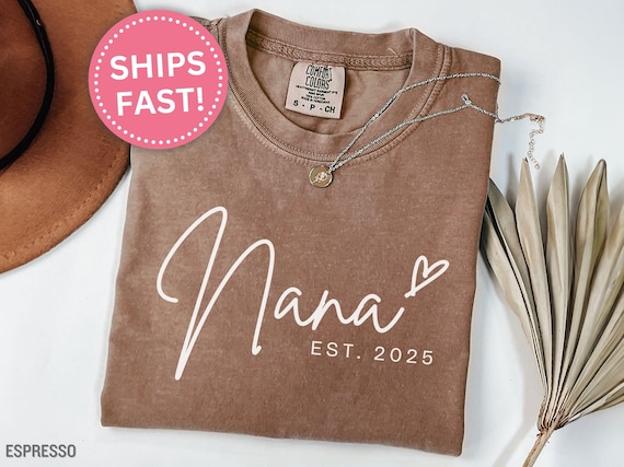 Nana Est. Shirt, Personalized New Nana T-Shirt Gift for New Nana Promoted to Nana Est. Tee Mother's Day Gift for Nana (KC0063)