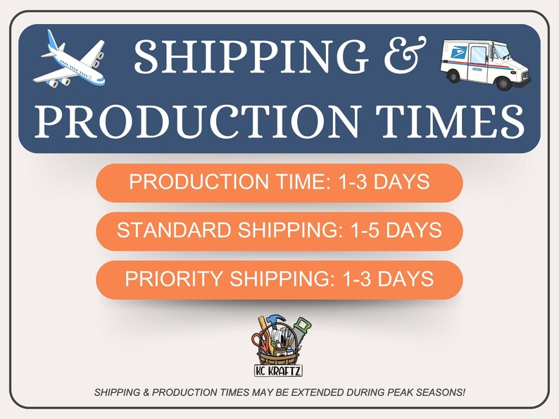 May include: A graphic with the text "SHIPPING & PRODUCTION TIMES" in white on a blue background. Below are orange rectangles with text indicating production and shipping times. A small airplane and mail truck are also present.