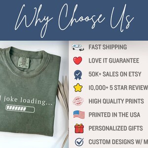 May include: A moss green t-shirt with the text "dad joke loading..." and a loading bar graphic. The image also includes text that says "Why Choose Us" and lists features like fast shipping and personalized gifts.