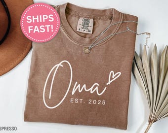 Oma Est. Shirt, Personalized New Oma T-Shirt Gift for New Oma Promoted to Oma Est. Tee Mother's Day Gift for Oma (KC0065)
