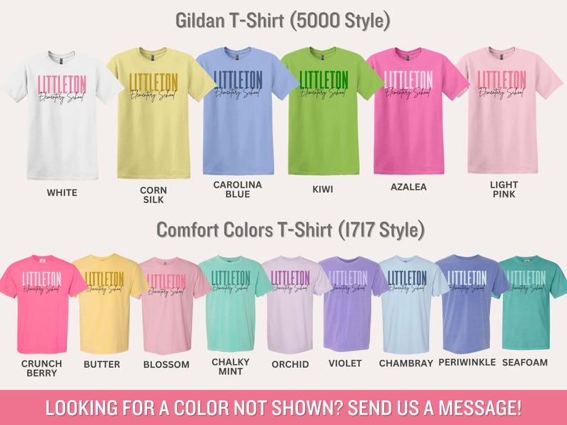 May include: A selection of t-shirts in various colours, such as white, yellow, blue, green, and pink. Each shirt features the text "LITTLETON Elementary School" in a two-line design. The image also includes the text "Gildan T-Shirt (5000 Style)" and "Comfort Colors T-Shirt (1717 Style)."