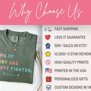 May include: Moss green t-shirt with the text "MAMA OF A TINY AND MIGHTY FIGHTER" in colorful letters. A gold necklace with a pendant is on the shirt. The image also includes text that says "Why Choose Us".