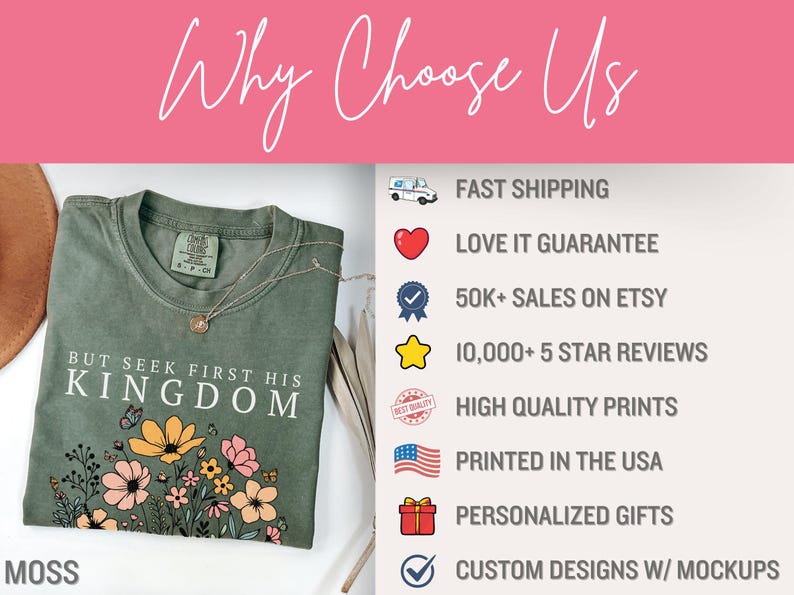 K&ouml;nnte beinhalten: Ein olivgr&uuml;nes T-Shirt mit dem Text "BUT SEEK FIRST HIS KINGDOM" und einem floralen Design. Eine goldene Halskette befindet sich auf dem Shirt. Das Bild enth&auml;lt auch Text mit der Aufschrift "Why Choose Us" und listet Funktionen wie "Schneller Versand" und "Gedruckt in den USA" auf.
