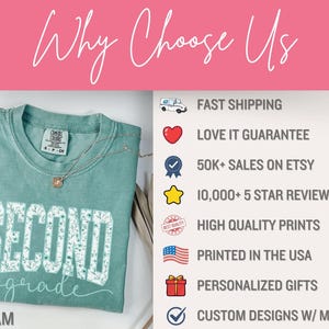 May include: Seafoam green t-shirt with the words "SECOND grade" in a floral design. The shirt has a crew neck and is displayed with a necklace. The image also includes text that says "Why Choose Us".