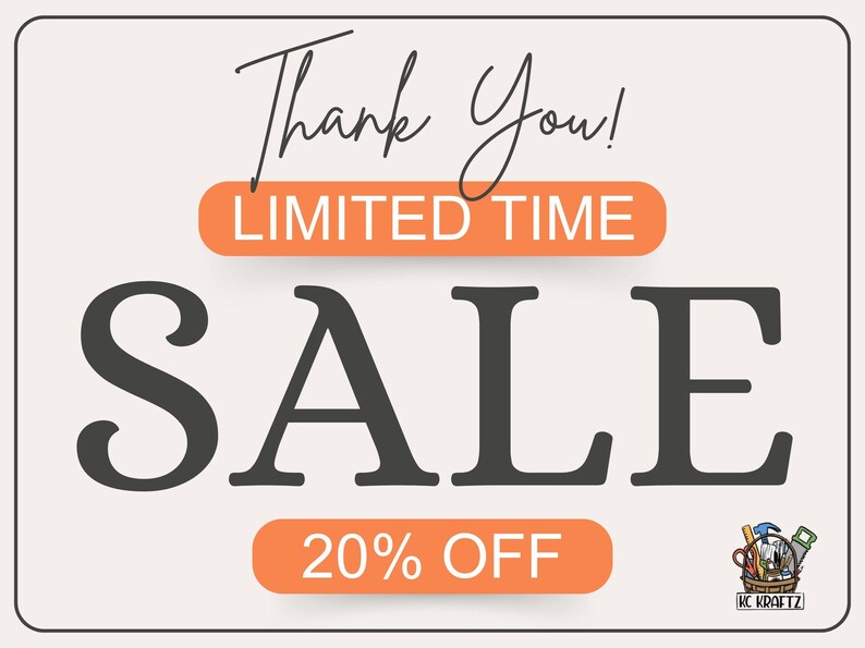 May include: A promotional graphic with a cream background. The text "Thank You!" is in a handwritten style. Below, "LIMITED TIME" and "SALE" are in bold, dark gray letters. "20% OFF" is also displayed. A logo is in the bottom right corner.