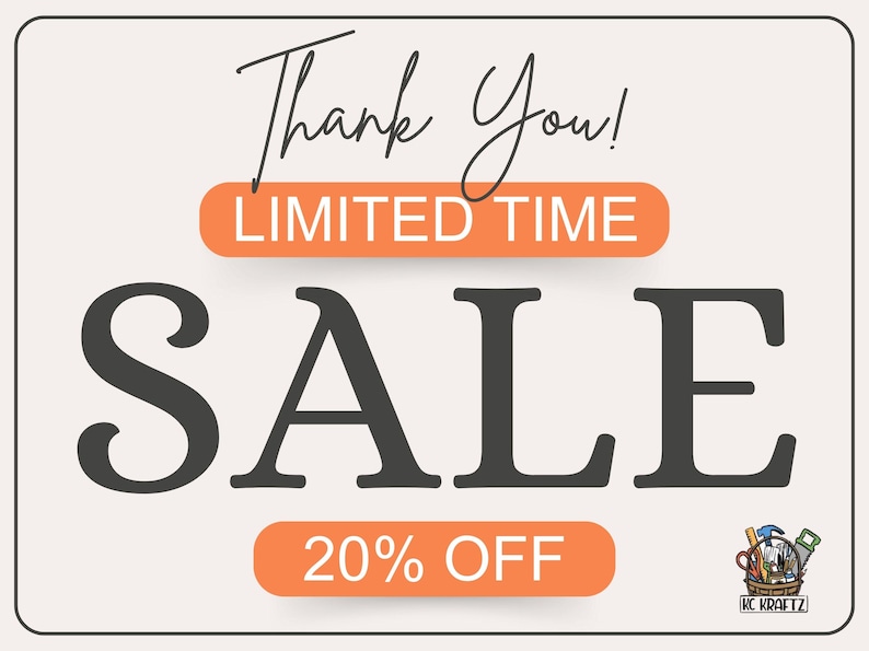 May include: A promotional graphic with a cream background. The text "Thank You!" is in a handwritten style. Below, "LIMITED TIME" and "SALE" are in bold, dark gray letters. "20% OFF" is also displayed. A logo is in the bottom right corner.