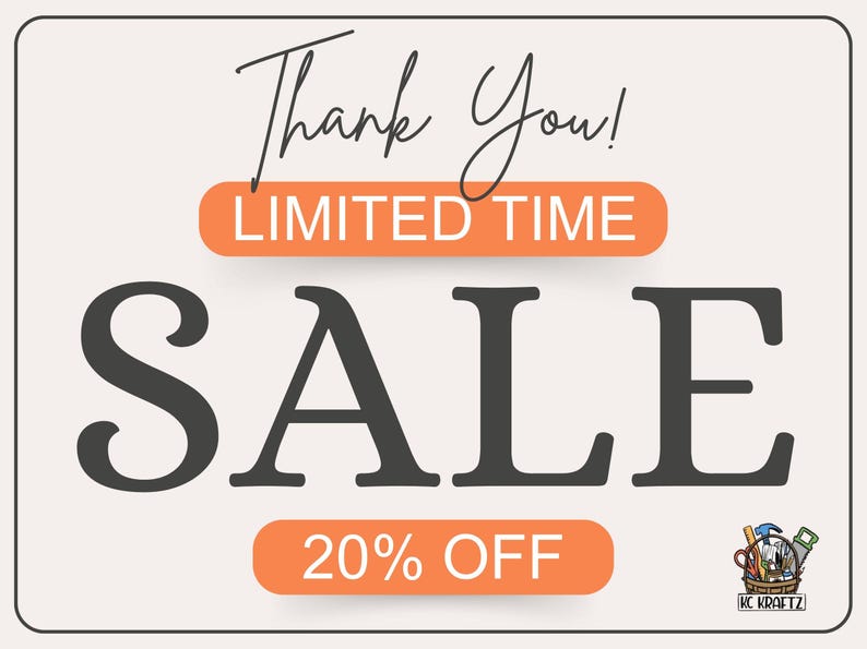 May include: Thank You! Limited Time Sale 20% Off. A graphic with a sale announcement. The text is in black on a white background with an orange banner that says "Limited Time Sale" and another orange banner that says "20% Off".