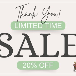 May include: A promotional graphic with a light beige background. The text "Thank You!" is in a handwritten font. Below, the words "LIMITED TIME" and "20% OFF" are in green ovals. The word "SALE" is in large, dark gray letters.