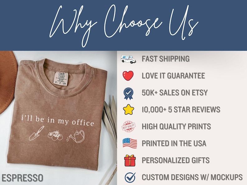 May include: A brown t-shirt with the phrase "I'll be in my office" and gardening-related graphics. The image also includes the text "Why Choose Us" and lists features such as fast shipping and personalized gifts.