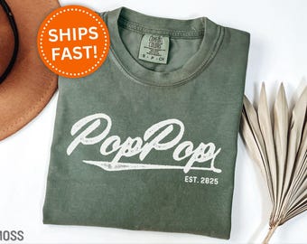 PopPop Shirt Custom PopPop Est T-Shirt for New PopPop Gift New PopPop Father's Day Gift for PopPop Baby Announcement PopPop Est Tee (KC0422)