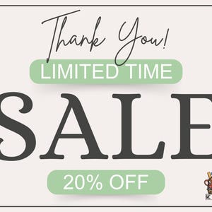 May include: A promotional graphic with a light beige background. The words "Thank You!" are in a cursive font above the word "SALE" in large, dark gray letters. The text "LIMITED TIME" and "20% OFF" are in green ovals.