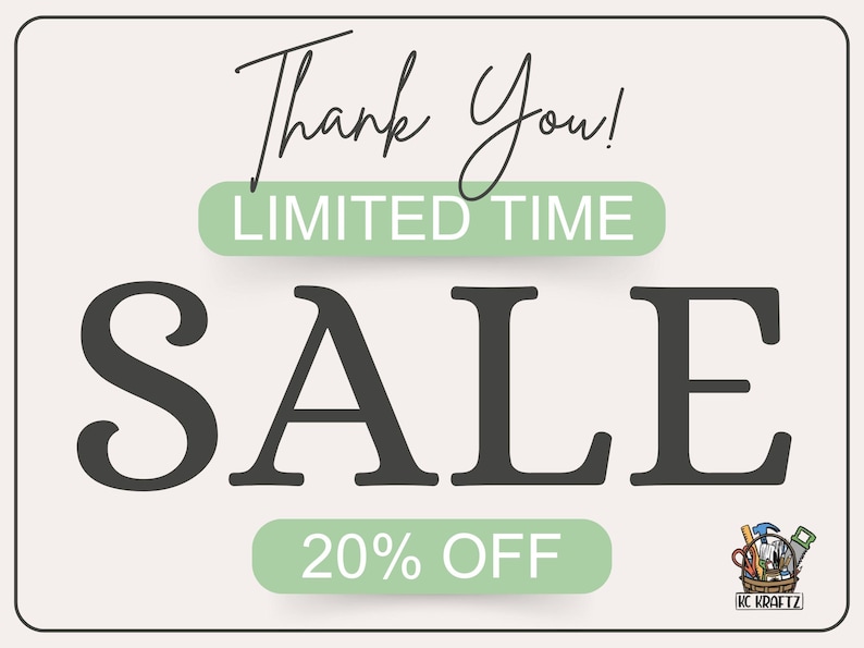 May include: A promotional graphic with a light beige background. The words "Thank You!" are in a cursive font above the word "SALE" in large, dark gray letters. The text "LIMITED TIME" and "20% OFF" are in green ovals.