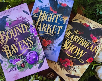 COMPLETE SET - Bound by Ravens + The Night Market + The Heartbreak Show (Special Edition Paperbacks)
