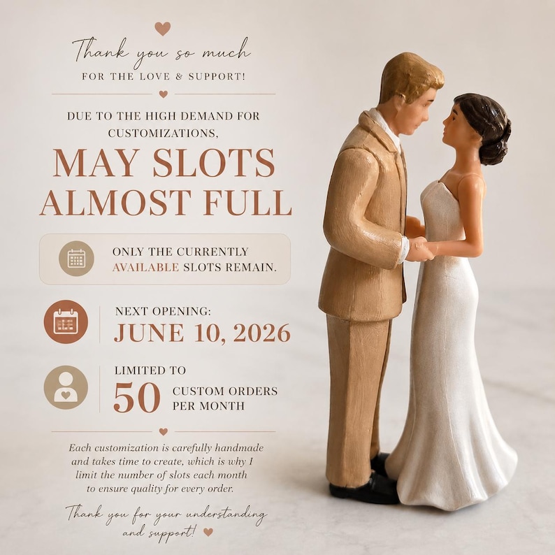May include: A wedding cake topper figurine of a bride and groom. The groom wears a tan suit, and the bride is in a white gown. Text on the left side reads "MAY SLOTS ALMOST FULL" and "JUNE 10, 2026".