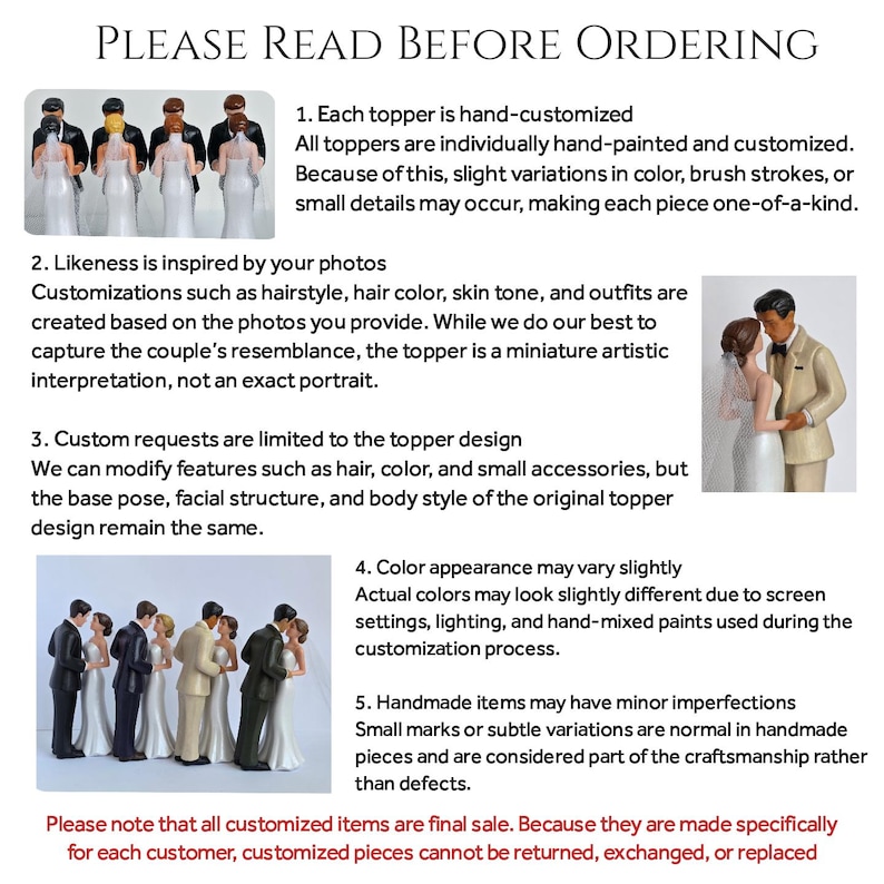 May include: Image of custom wedding cake toppers. The toppers are hand-painted and customized based on photos. The text reads "PLEASE READ BEFORE ORDERING" and details about customization, including variations in color and minor imperfections.