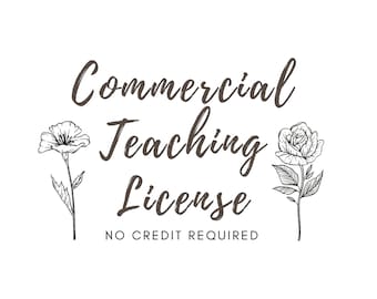 Commercial Teaching License for single flower - No credit required