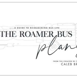 The Roamer Bus Plans