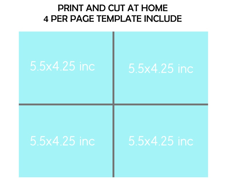 May include: A printable template for four 5.5x4.25 inch cards. The template is designed to be printed and cut at home.