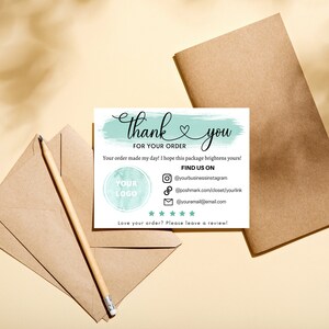 May include: Thank you for your order card with a light blue watercolor background. The card includes a space for a logo, social media handles, and a review request. The text reads "Thank you for your order. Your order made my day! I hope this package brightens yours! Find us on: @yourbusinessinstagram @poshmark.com/closet/yourlink @youremall@email.com Love your order? Please leave a review!"