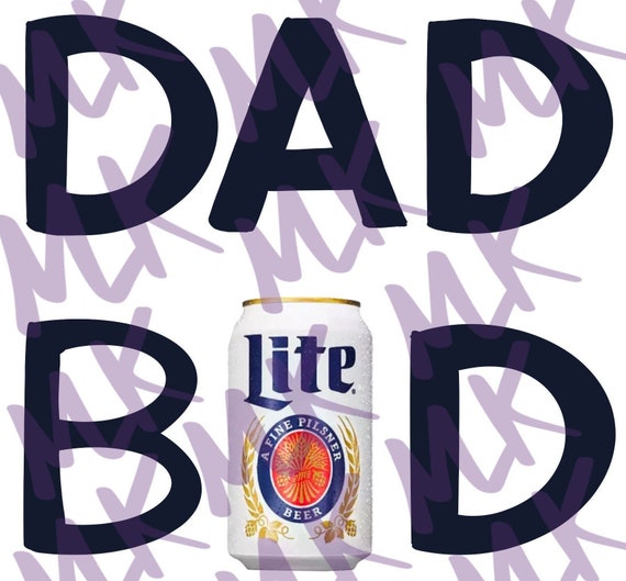 Miller Lite Dad Bod PNG Etsy
