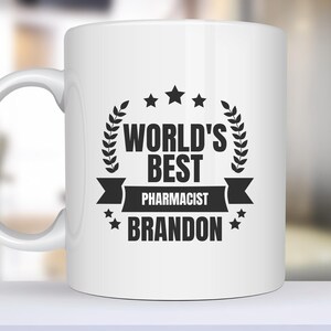 World&#39;s Best Pharmacist Mug Perfect Funny and Memorable Present Unique Gift Idea for Colleagues or Boss