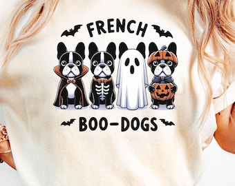 Halloween French Bulldog PNG, Funny Pun French Boo Dogs Png, Cute Spooky Sublimation Design, Dog Lover Frenchie Halloween Tshirt Costume