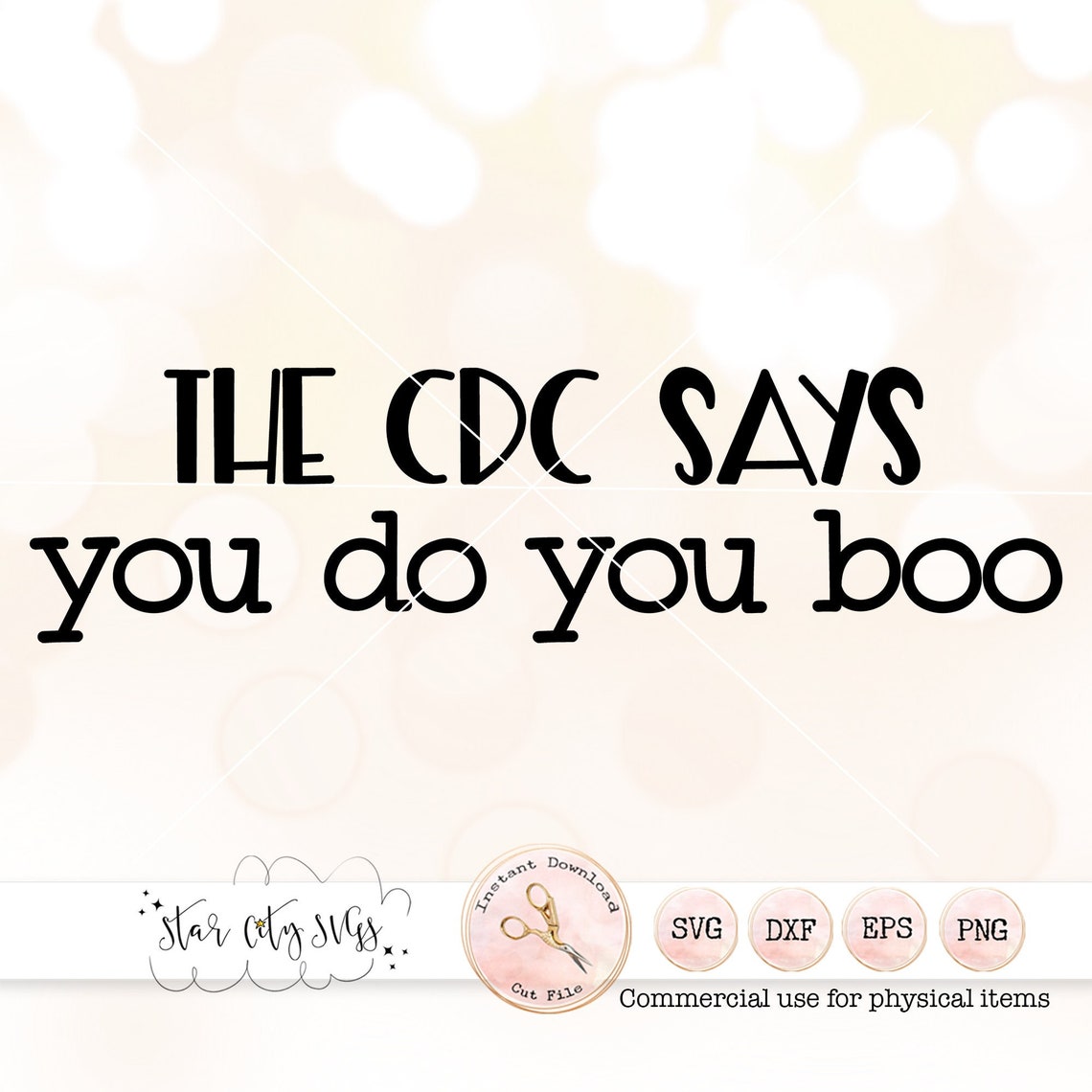 The CDC Says You Do You Boo SVG Cdc SVG Funny Cdc Shirt Svg Etsy