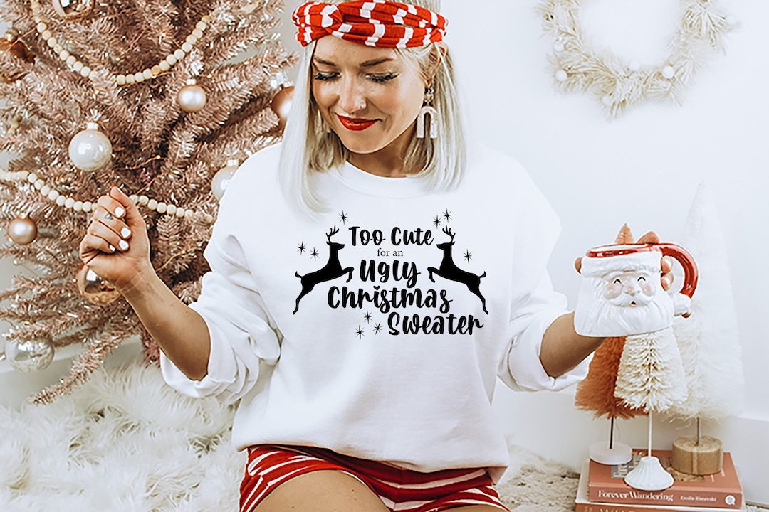 Sweater Ideas All I Got For Christmas Was This Ugly Sweater Dirty