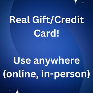 Puede incluir: Un fondo azul con estrellas y remolinos blancos. El texto "Real Gift/Credit Card! Use anywhere (online, in-person)" est&aacute; escrito en blanco.