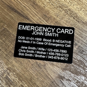 Metal Emergency Card/Medical Alert Wallet Card - Laser Engraved Anodized Aluminum - FREE SHIPPING! Will Not Rust, Crack, Break!