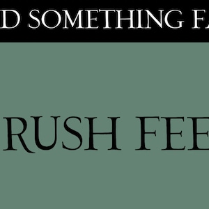 Rush Fee