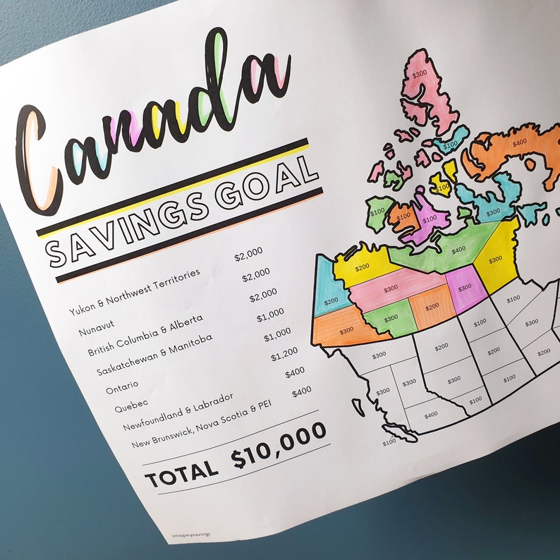 May include: A colourful map of Canada with each province and territory labelled and assigned a savings goal amount. The total savings goal is &pound;10,000. Yukon & Northwest Territories: &pound;2,000. Nunavut: &pound;2,000. British Columbia & Alberta: &pound;2,000. Saskatchewan & Manitoba: &pound;1,000. Ontario: &pound;1,000. Quebec: &pound;1,200. Newfoundland & Labrador: &pound;400. New Brunswick, Nova Scotia & PEI: &pound;400.