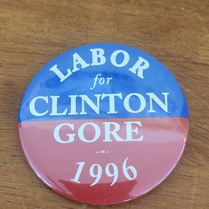 1996 Praca dla Billa Clintona Al Gore Polityczny guzik Pin Vintage 90s Pinback T3
