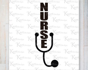 Nurse SVG / Stethoscope Svg / Nurse Life SVG /  Digital Design / Svg Files For Cricut / Silhouette / Sublimation Designs Downloads / SVG