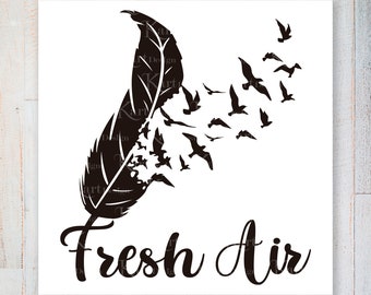 Fresh Air SVG / Feather Svg / Birds Svg / Svg / Digital Design / Svg Files For Cricut / Silhouette / Sublimation Designs Downloads