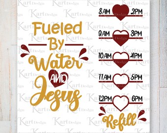 Fueled by Water and Jesus Water Bottle Tracker SVG, Water Tracker SVG, Christian SVG, Water Bottle SVG, Pliki SVG dla Cricut, Sylwetka