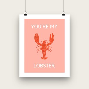 You&#39;re my Lobster Printable Wall Art  - INSTANT DOWNLOAD, Friends Quote Poster