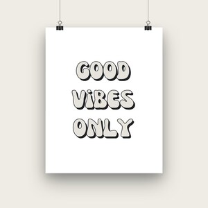 Good Vibes Only Print - INSTANT DOWNLOAD, Colorful Wall Art, Quote Print, Printable Wallart