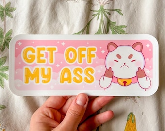 Get Off My Ass Puppycat Bumper Sticker | Bee and Puppycat Car Decal | Original Fade Weather Resistant Vinyl Sticker | funny car gift cartoon