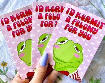 I'd Kermit a Felony for You Greeting Card | Original Kermit the Frog Valentine's Card Gift Letter | funny muppets silly love friend partner