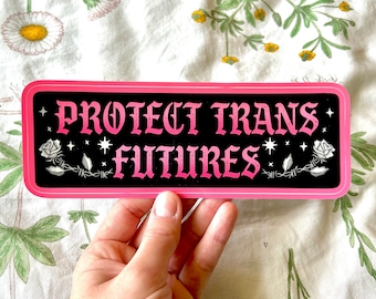 Protect Trans Futures Bumper Sticker | Original Fade Resistant Weather Proof Vinyl Sticker | barbed wire rose protect trans folks kids youth