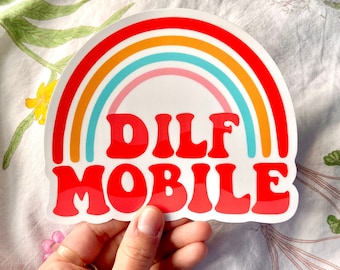 Dilf Mobile Bumper Sticker | Original Fade and Weather Resistant Vinyl Sticker | retro funny rainbow gag gift car decal Dilf love