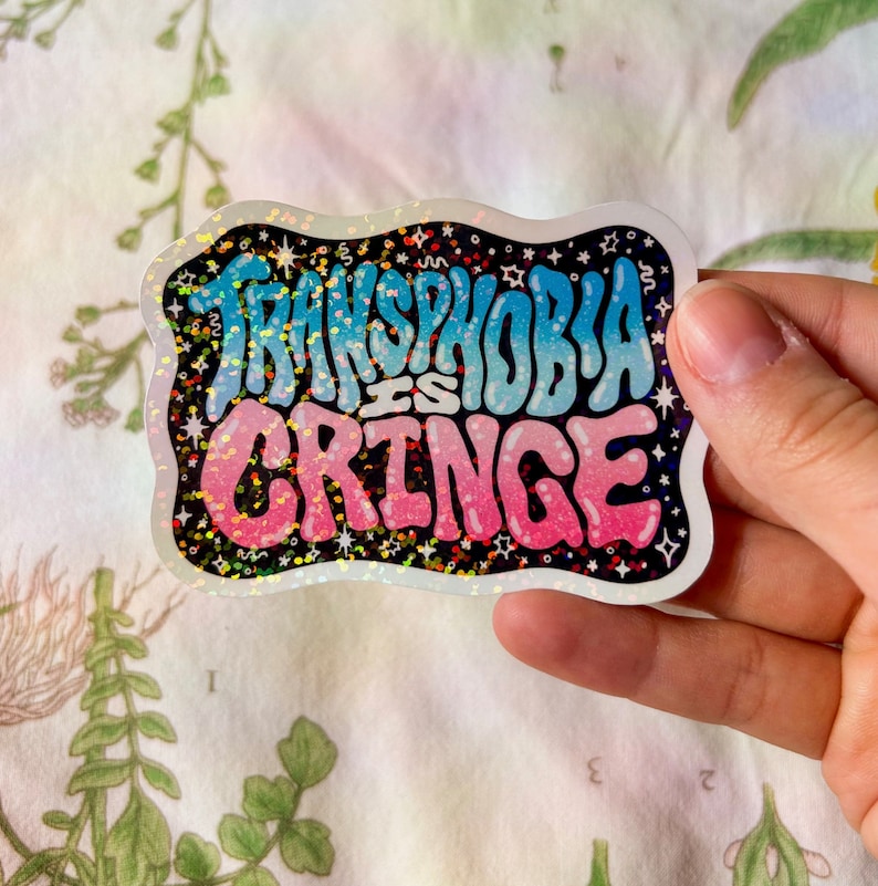Transphobia is Cringe Sparkle Sticker | Original Vinyl Glossy Sticker ...