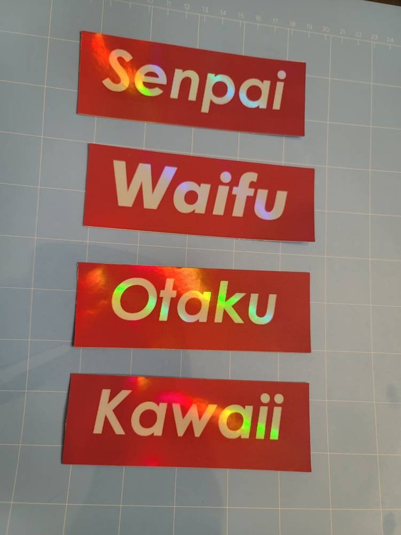 Senpai/ Waifu/ Hentai/ Kawaii/ Otaku sticker 